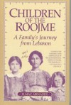 Children of the Roojme: A Family's Journey from Lebanon - Elmaz Abinader