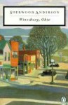 Winesburg, Ohio - Sherwood Anderson