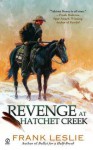 Revenge at Hatchet Creek - Frank Leslie