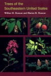 Trees of the Southeastern United States - Wilbur H. Duncan, Marion B. Duncan