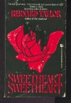 Sweetheart, Sweetheart - Bernard Taylor