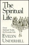 Spiritual Life - Evelyn Underhill