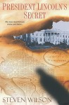 President Lincoln's Secret - Steven Wilson