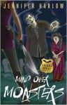 Mind Over Monsters (F.R.E.A.K.S. Squad Investigation, #1) - Jennifer Harlow