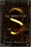 The Society of S - Susan Hubbard