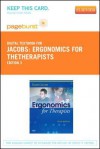 Ergonomics for Thetherapists - Pageburst E-Book on Vitalsource (Retail Access Card) - Karen Jacobs