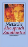 Also sprach Zarathustra: ein Buch für Alle und Keinen - Friedrich Nietzsche