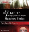 The 7 Habits of Highly Effective People - Signature Series - Stephen R. Covey