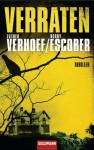 Verraten: Thriller (German Edition) - Esther Verhoef, Berry Escober, Stefanie Schäfer