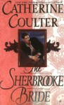 The Sherbrooke Bride - Catherine Coulter