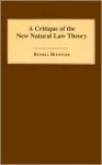 A Critique of the New Natural Law Theory - Russell Hittinger