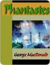 Phantastes - George MacDonald