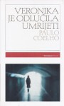 Veronika je odlučila umrijeti - Paulo Coelho