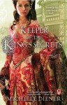 Keeper of the King's Secrets - Michelle Diener