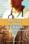 Bridge Across the Abyss: Medical Myths and Misconceptions - Firas Madbak