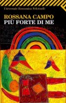 Più forte di me - Rossana Campo