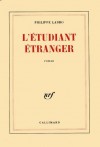 L'Étudiant étranger - Philippe Labro