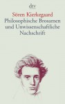 Philosophische Brosamen Und Unwissenschaftliche Nachschrift - Søren Kierkegaard, Hermann Diem, B. Diderichsen