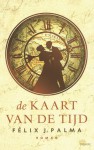 De kaart van de tijd - Félix J. Palma, Marleen Eijgenraam