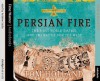 Persian Fire: The First World Empire and the Battle for the West (Audiocd) - Tom Holland