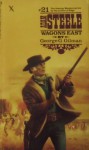 Wagons East - George G. Gilman