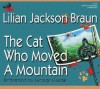 The Cat Who Moved a Mountain (Cat Who..., #13) - George Guidall, Lilian Jackson Braun