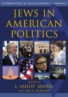 Jews in American Politics - L. Sandy Maisel, Ira N. Forman, Joseph I. Lieberman