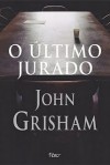 O Último Jurado - John Grisham