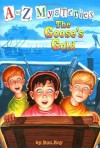 The Goose's Gold (A to Z Mysteries) - Ron Roy, John Steven Gurney