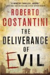 The Deliverance of Evil (A Commissario Balistreri Mystery) - Roberto Costantini, N.S. Thompson