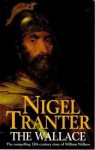 The Wallace (Coronet Books) - Nigel Tranter