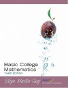 Basic College Mathematics Value Pack (Includes CD Lecture Series & Mymathlab/Mystatlab Student Access Kit ) - Elayn Martin-Gay