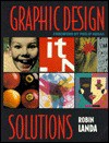 Graphic Design Solutions Graphic Design Solutions - Robin Landa