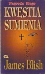 Kwestia sumienia - James Blish