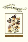 The First Wives' Club - Regina Jeffers