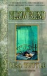 The Pillow Friend - Lisa Tuttle