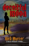 Deceitful Moon - Rick Murcer