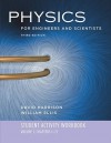 Physics for Engineers and Scientists Student Activity Workbook, Volume 1 - David Harrison, William Ellis