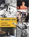 Art Since 1940: Strategies of Being - Jonathan Fineberg