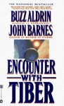 Encounter with Tiber - Buzz Aldrin, John Barnes