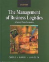 Management of Business Logistics: A Supply Chain Perspective - John J. Coyle