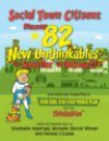 Social Town Citizens Discover 82 New Unthinkables for Superflex to Outsmart! Introducing Superflex's Very Cool Five-Step Power Plan and the Thinkables - Stephanie Madrigal