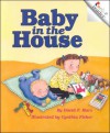 Baby in the House - David F. Marx, Cynthia Fisher