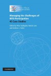 Managing the Challenges of Wto Participation: 45 Case Studies - Peter Gallagher, Patrick Low, Andrew L. Stoler