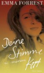 Deine Stimme in meinem Kopf - Emma Forrest