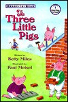 The Three Little Pigs - Betty Miles