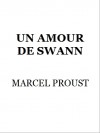Un amour de Swann (À la recherche du temps perdu, #1.2) - Marcel Proust, Albert Sonnenfeld