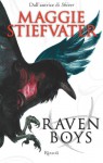 Raven Boys - Maggie Stiefvater, M. Locatelli