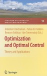 Optimization and Optimal Control: Theory and Applications - Altannar Chinchuluun, Rentsen Enkhbat, Ider Tseveendorj