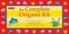 KIT: The Complete Origami Kit (Kit with Book & Paper) (Crafts) - NOT A BOOK